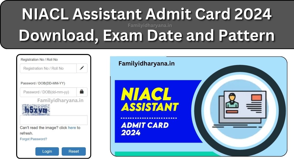 NIACL Assistant Admit Card 2024 Download, Exam Date and Pattern