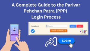 PPP Login Haryana: A Complete Guide to the Parivar Pehchan Patra (PPP) Login Process